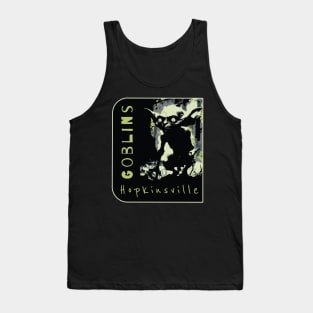 Goblins Hopkinsville Tank Top